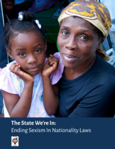 The State We’re In: Ending Sexism In Nationality Laws